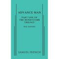Advance Man: Part One of the Honeycomb Trilogy - Paperback