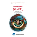 As I See It...: Views on International Business Crises, Innovations, and Freedom - Paperback