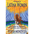 The Book of Latina Women: 150 Vidas of Passion, Strength, and Success - Paperback