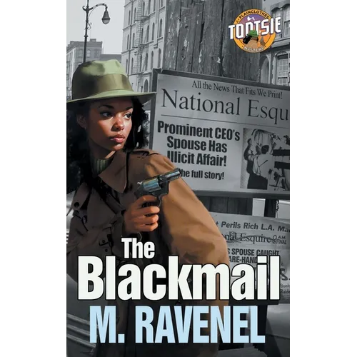 The Blackmail: A Plainclothes Tootsie Mystery - Paperback