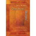 Other People's Diasporas: Negotiating Race in Contemporary Irish and Irish American Culture - Hardcover