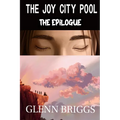 The Joy City Pool the Epilogue - Paperback