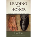 Leading with Honor: Leadership Lessons from the Hanoi Hilton - Paperback