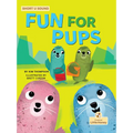 Fun for Pups - Paperback
