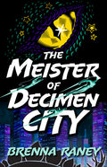 The Meister of Decimen City - Paperback