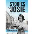 Stories of Josie: Growing Up with Abuse and Racism - Paperback