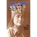 She's Tricky Like Coyote: Annie Miner Peterson, an Oregon Coast Indian Woman Volume 224 - Paperback