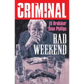 Criminal Volume 9: Bad Weekend (New Edition) - Paperback