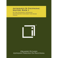 Anthology Of Polyphonic Masters, Book 3: Of The Fifteenth, Sixteenth, Seventeenth Centuries For Mixed Voices - Paperback