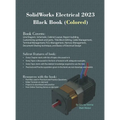 SolidWorks Electrical 2023 Black Book - Hardcover