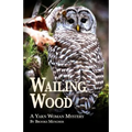 Wailing Wood: A Yarn Woman Mystery - Paperback
