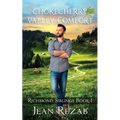 Chokecherry Valley Comfort - Paperback