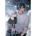 Astrolabe Rebirth (Novel) - Paperback