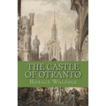 The Castle of Otranto - Paperback