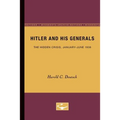 Hitler and His Generals: The Hidden Crisis, January-June 1938 - Paperback