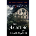 The Haunting of Crael Manor - Paperback