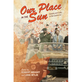 Our Place in the Sun: Canada and Cuba in the Castro Era - Paperback