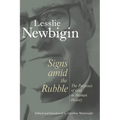 Signs Amid the Rubble: The Purposes of God in Human History - Paperback
