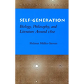 Self-Generation: Biology, Philosophy, and Literature Around 1800 - Hardcover