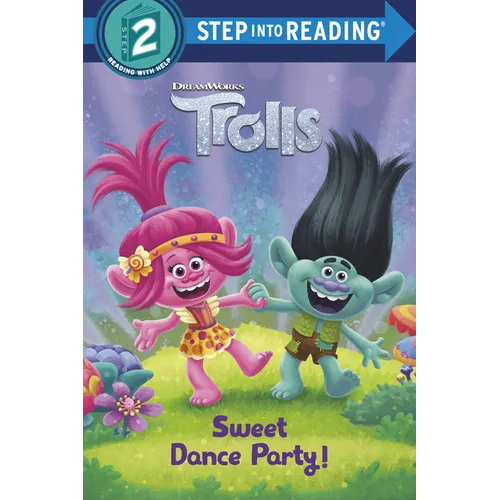 Sweet Dance Party! (DreamWorks Trolls) - Paperback