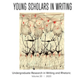 Young Scholars in Writing: Undergraduate Research in Writing and Rhetoric (Vol 20, 2023) - Paperback