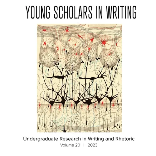 Young Scholars in Writing: Undergraduate Research in Writing and Rhetoric (Vol 20, 2023) - Paperback