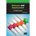 Release and Deployment: An ITSM narrative account - Paperback