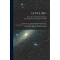 Leveling; Circular Curves; Stadia and Plane-Table Surveying; Topographic Surveying; Hydrographic Surveying; United States Land Surveys; Mapping; Pract - Paperback