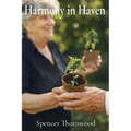 Harmony in Haven: A Person-Centered Approach to Fostering Well-being and Meaningful Connections in Long-Term Care - Paperback