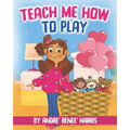 Teach Me How to Play - Paperback