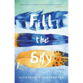 Fill the Sky - Paperback
