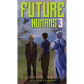 Future Humans 3: Lost in Time - Hardcover
