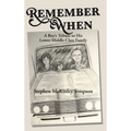 Remember When: A Boy's Tribute to His Lower-Middle-Class Family - Hardcover