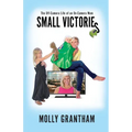 Small Victories: The Off-Camera Life of an On-Camera Mom - Paperback