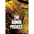 The Armor Project - Hardcover
