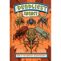 The Deadliest: Insect - Hardcover