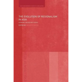 The Evolution of Regionalism in Asia: Economic and Security Issues - Paperback