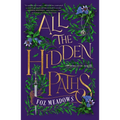 All the Hidden Paths - Paperback