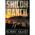 Shiloh Ranch: A Post-Apocalyptic EMP Survival Thriller - Hardcover