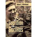 The Guardian of the Gorillas: The Story of Adrien Deschryver - Hardcover