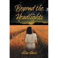 Beyond the Headlights - Paperback