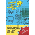 Toddlers & Kids Travel Activity Book Series 1 Book 3 - Paperback