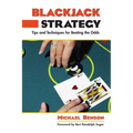 Blackjack Strategy: Tips and Techniques for Beating the Odds - Paperback
