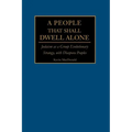 A People That Shall Dwell Alone: Judaism as a Group Evolutionary Strategy, with Diaspora Peoples - Paperback