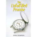 The Unfulfilled Promise - Paperback