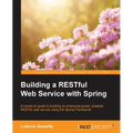 Building a RESTful Web Service with Spring - Paperback