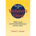 The Story of Webster's Third - Hardcover