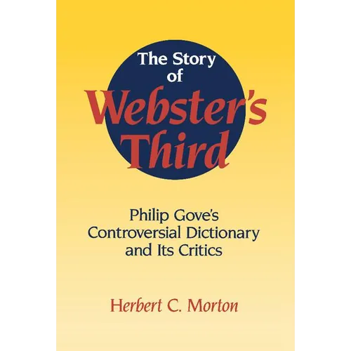 The Story of Webster's Third - Hardcover