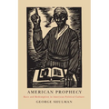 American Prophecy: Race and Redemption in American Political Culture - Paperback