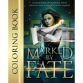 Marked by Fate: Official Coloring Book - Paperback